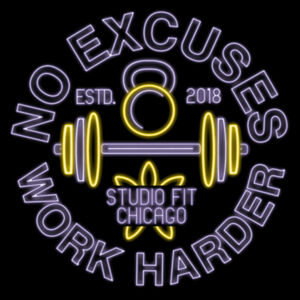 STUDIO FIT CHICAGO - NO EXCUSES WORK HARDER NEON - WOMEN'S FITTED T-SHIRT - Y3QTZ7 Design