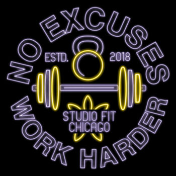 STUDIO FIT CHICAGO - NO EXCUSES WORK HARDER NEON - WOMEN'S FITTED T-SHIRT - Y3QTZ7 Design